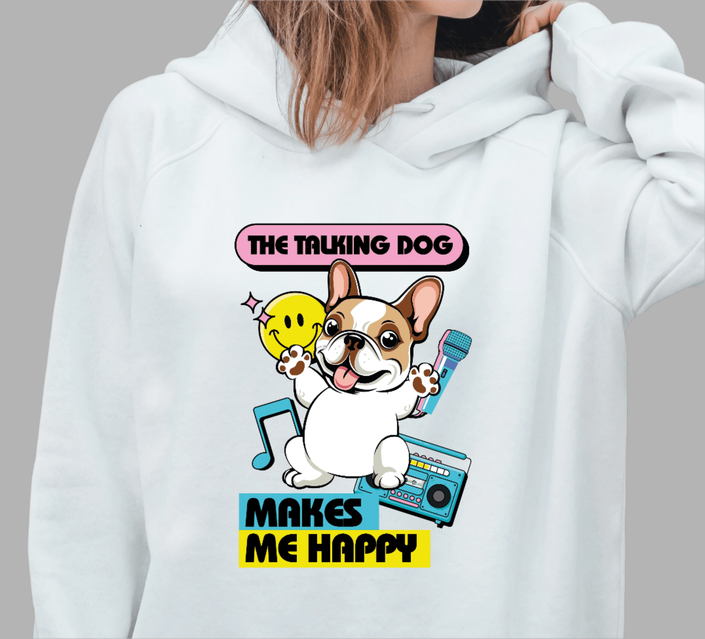 The talking dog makes me happy Hoodie Women